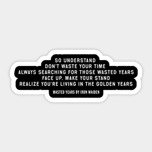 Wasted Years Lyrics Sticker